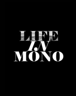 Life in mono book cover