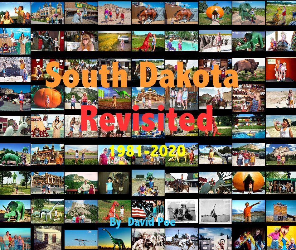 Visualizza South Dakota Revisited 1981-2020 di David Poe