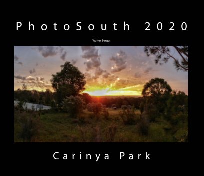 PhotoSouth 2020 - Carinya Park book cover