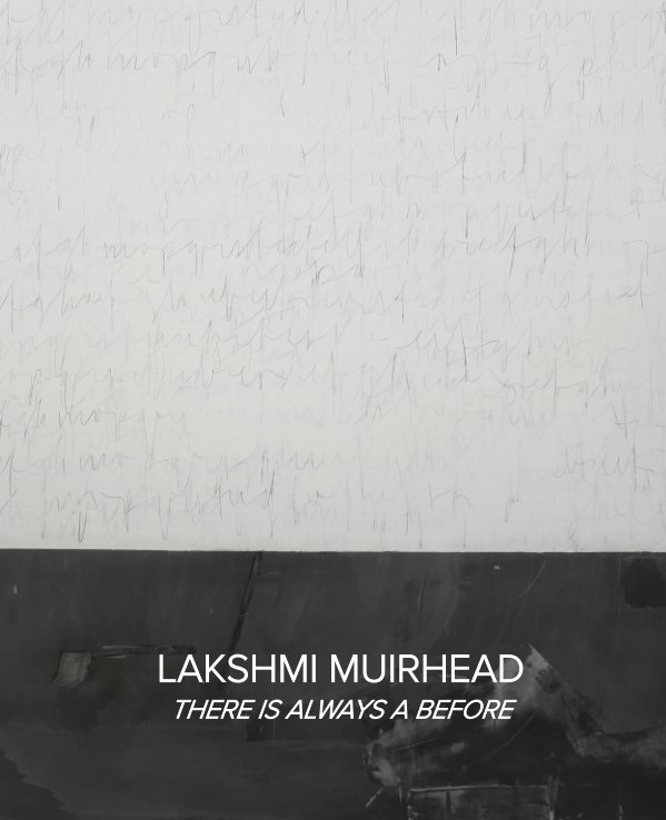 Bekijk Lakshmi Muirhead - There is always a Before op JRinehart Gallery