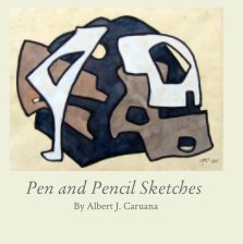 Pencil and Ink Sketches by Albert J. Caruana book cover