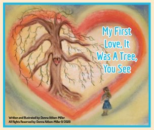 My First Love was a tree you see book cover