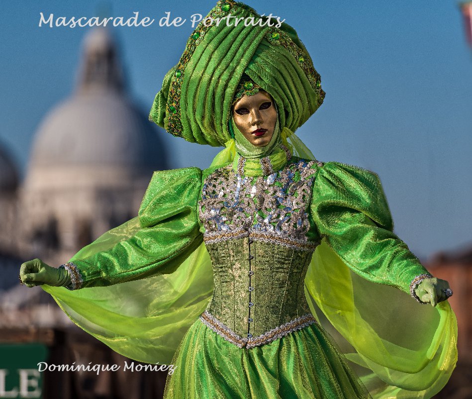 Ver Mascarade de Portraits por Dominique Moniez