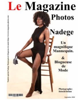 Le Magazine-Photos Spécial Mode avec les conseils de Nadege. blogueuse spécialiste de la Mode,une référence. book cover