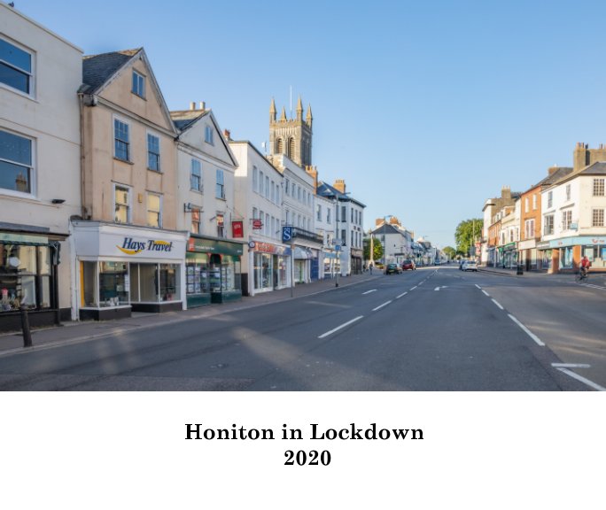 View Honiton in Lockdown 2020 by Lynda Piper