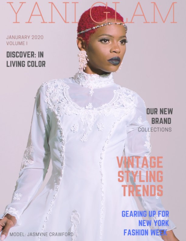 Ver Yani Glam is a magazine created for African Americans of all shapes and sizes, focuses on training Young Models. por Tamara Crawford Biley