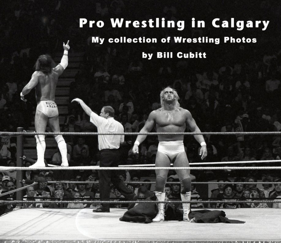 View Pro Wrestling in Calgary by Bill Cubitt