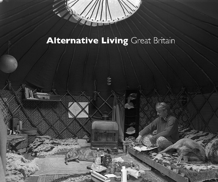 Ver Alternative Living Great Britain por Ed Gold Fotografía
