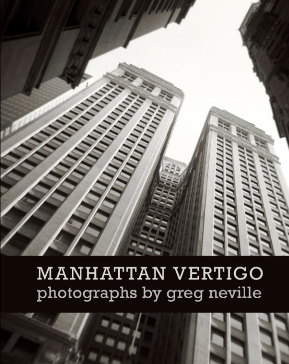View Manhattan Vertigo by Greg Neville