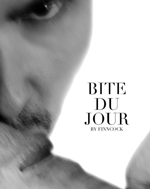 Visualizza Bite Du Jour di Finncock