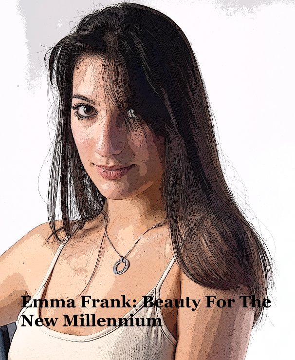 View Emma Frank: Beauty For The New Millennium by Rob Donner