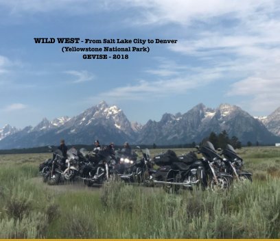 Wild West - From Salt Lake City  to Denver - GEVISE 2018 (atualizado). book cover