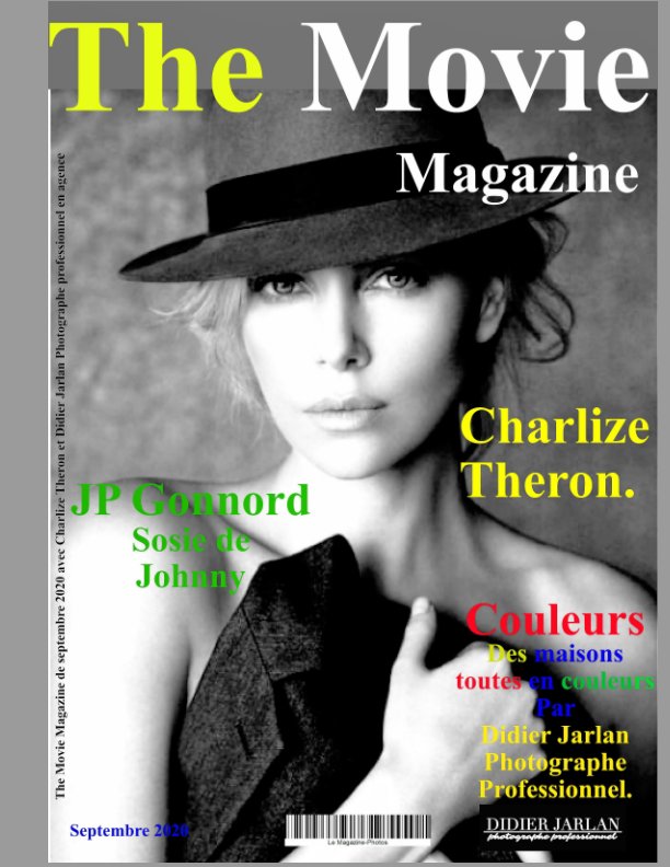 Bekijk The Movie Magazine de sptembre 2020 avec Charlize Theron op The Movie Magazine, D Bourgery