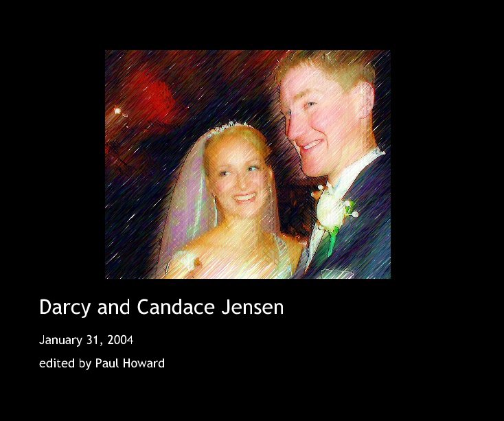 Bekijk Darcy and Candace Jensen op edited by Paul Howard