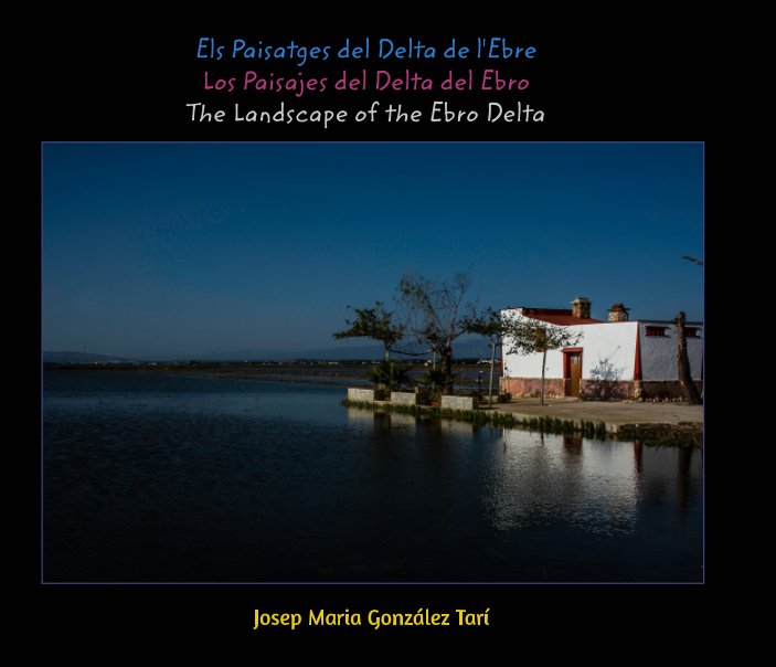 Ver Paisatges del Delta de l'Ebre por Josep Maria González Tarí