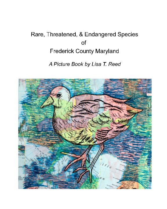 Visualizza Rare, Threatened, and Endangered Species of Frederick County, Maryland di Lisa T. Reed