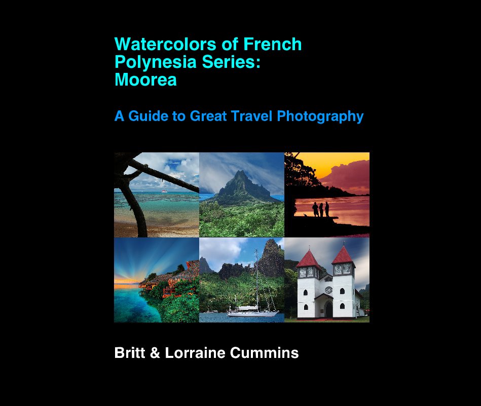 View Watercolors of French Polynesia Series: Moorea by Britt and Lorraine Cummins