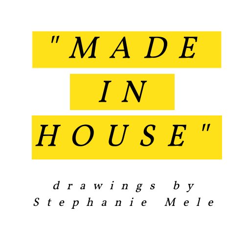 Bekijk "Made In House" op Stephanie Mele