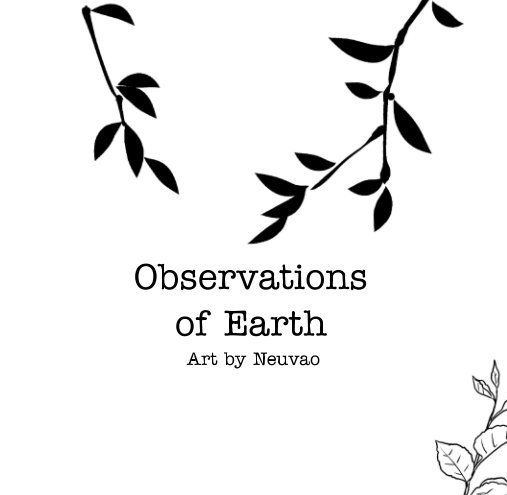 View Observations of Earth by Jonathan Fraser