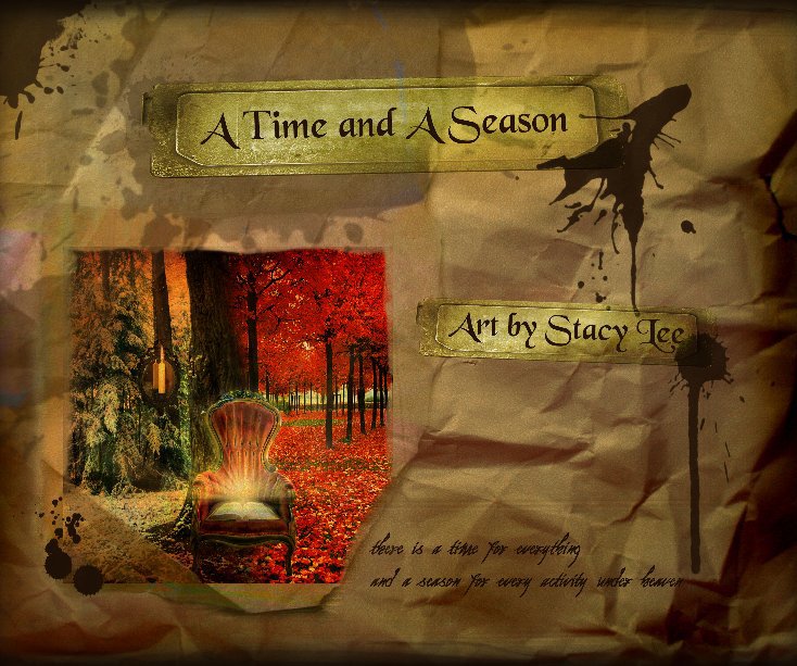 View A Time and A Season by Stacy Lee