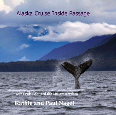 Alaska Cruise Inside Passage book cover