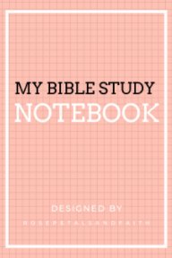 My Bible Study Notebook - Pink book cover