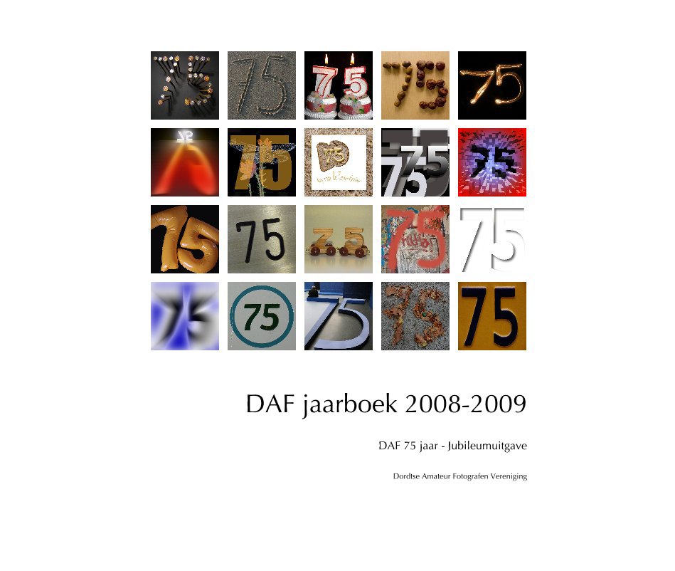 Ver DAF jaarboek 2008-2009 por Dordtse Amateur Fotografen Vereniging