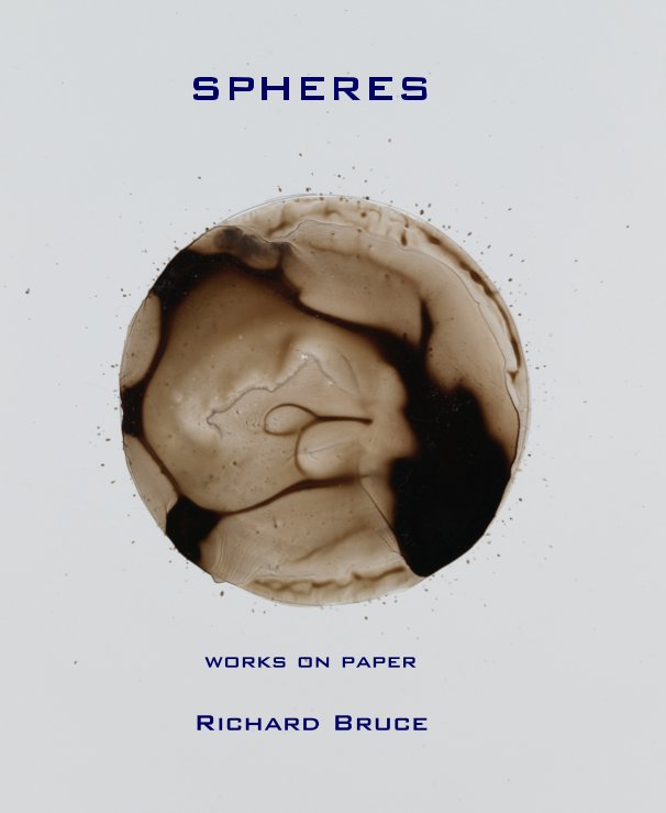 View SPHERES by Richard Bruce