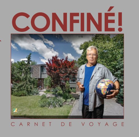 View Confiné! by Jean Doyon