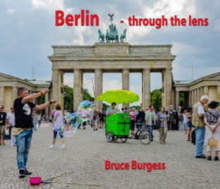 Berlin  - through the lens book cover