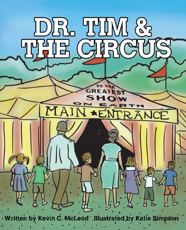 View Dr. Tim and the Circus by Dr. Kevin C. McLeod