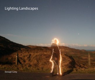 Lighting Landscapes Donagh Carey book cover