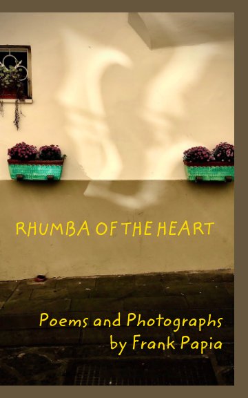 View Rhumba of the Heart by Frank Papia