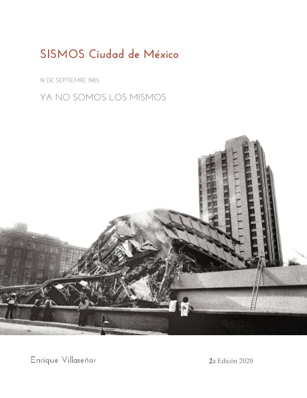 //// Sismos Ciudad de México //// nach Enrique Villaseñor anzeigen