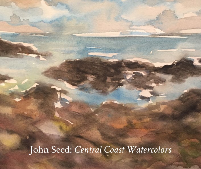 Ver John Seed: Central Coast Watercolors por John Seed
