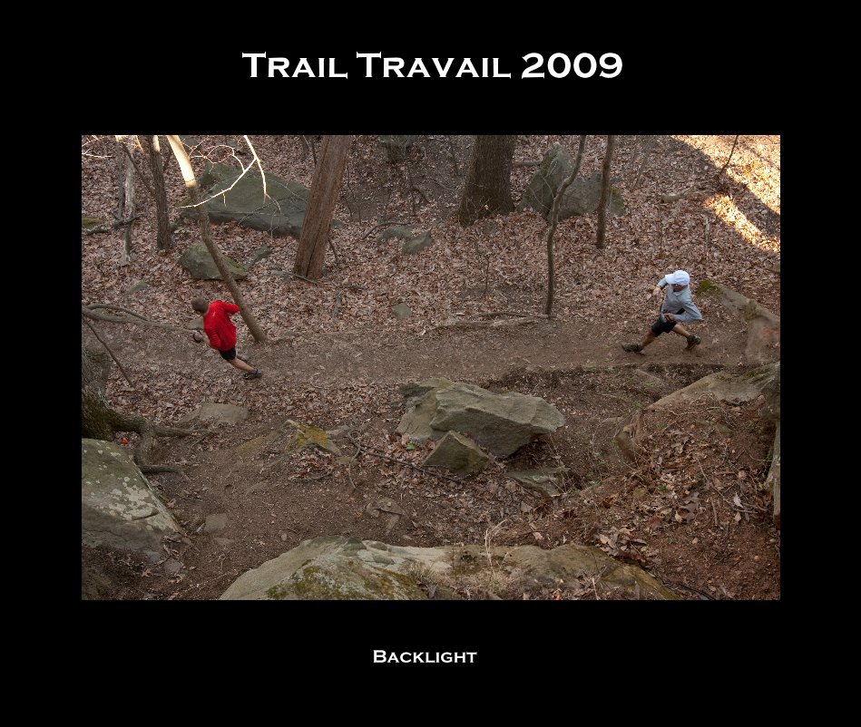 View Trail Travail 2009 by Backlight