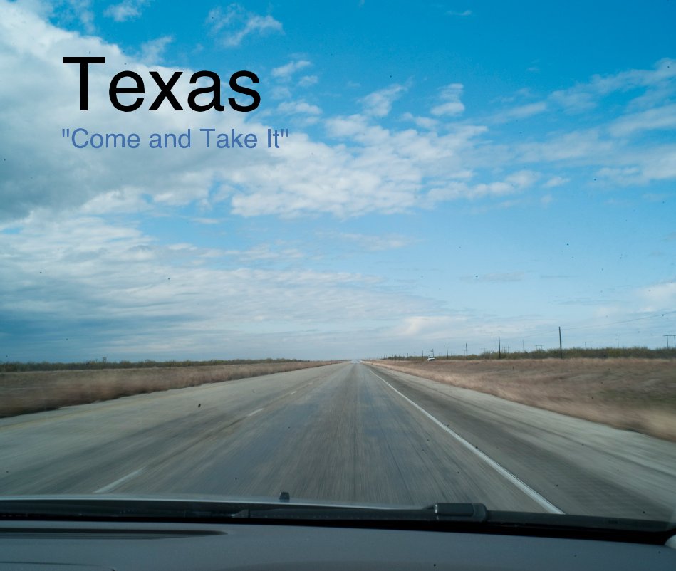 Ver Texas "Come and Take It" por enitka