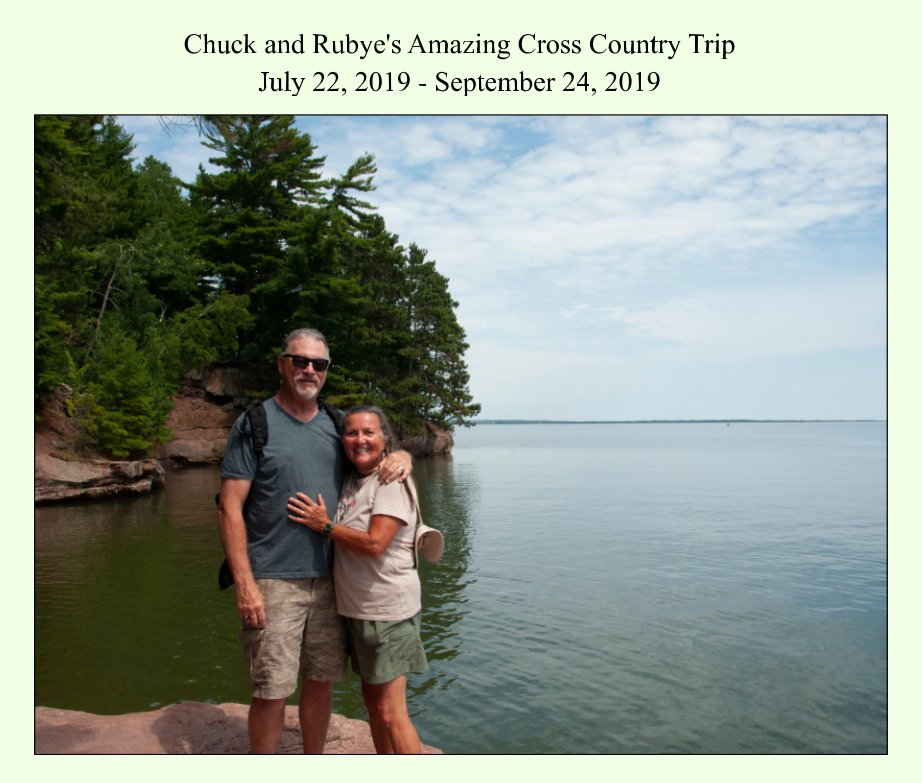 View Chuck and Rubye's Amazing Cross Counry Trip by Charles P. Eberson