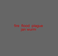 fire flood plague jan wurm book cover