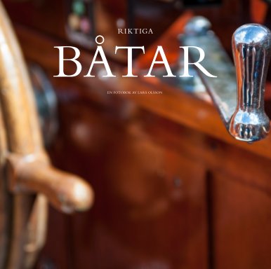 Swedish Classic Boats (Riktiga Batar) book cover
