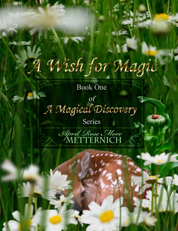 View A Wish for Magic by April Rose More Metternich