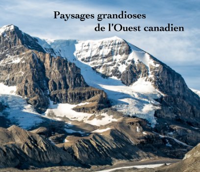 Paysages grandioses de l'Ouest canadien book cover