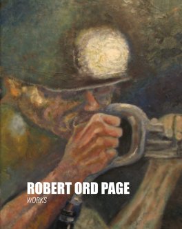 Robert Ord Page: Works book cover