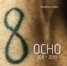 Ocho 2011-2019 book cover