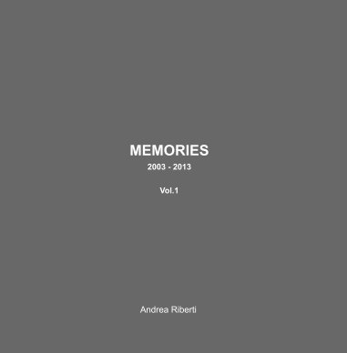 MEMORIES - 2003 2013 Vol.1 book cover