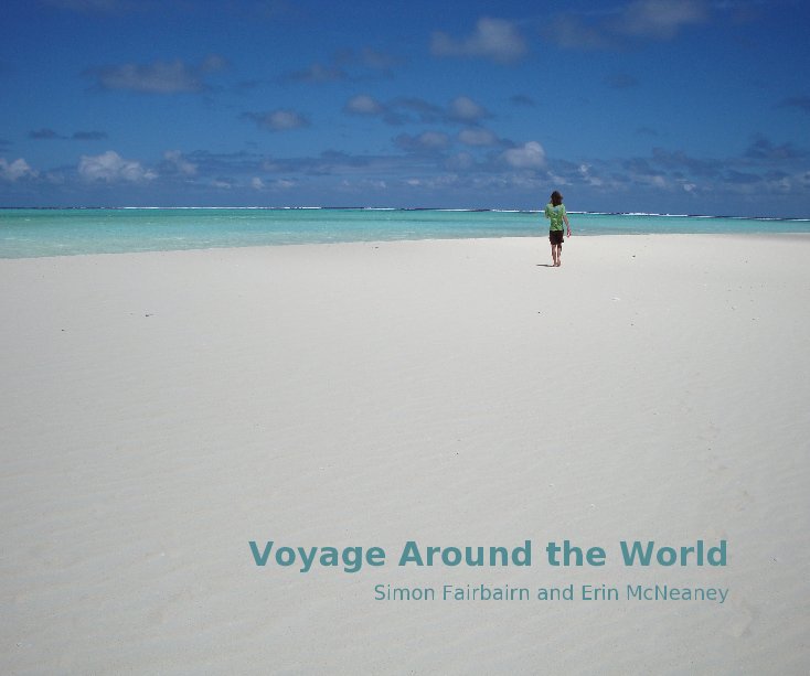 View Voyage Around the World by Simon Fairbairn and Erin McNeaney