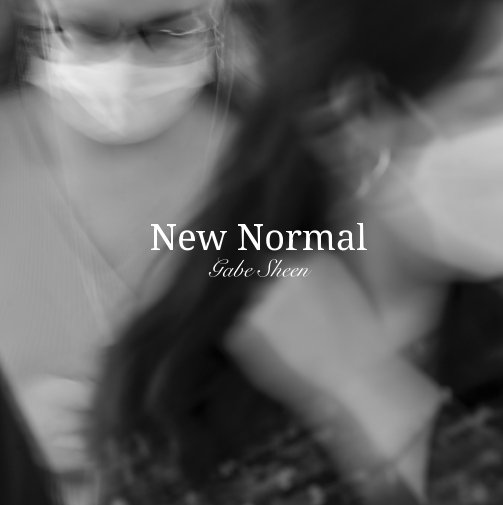Visualizza New Normal di Gabe Sheen