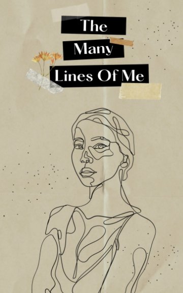 Visualizza The Many Lines Of Me di Charlene J. Woolard