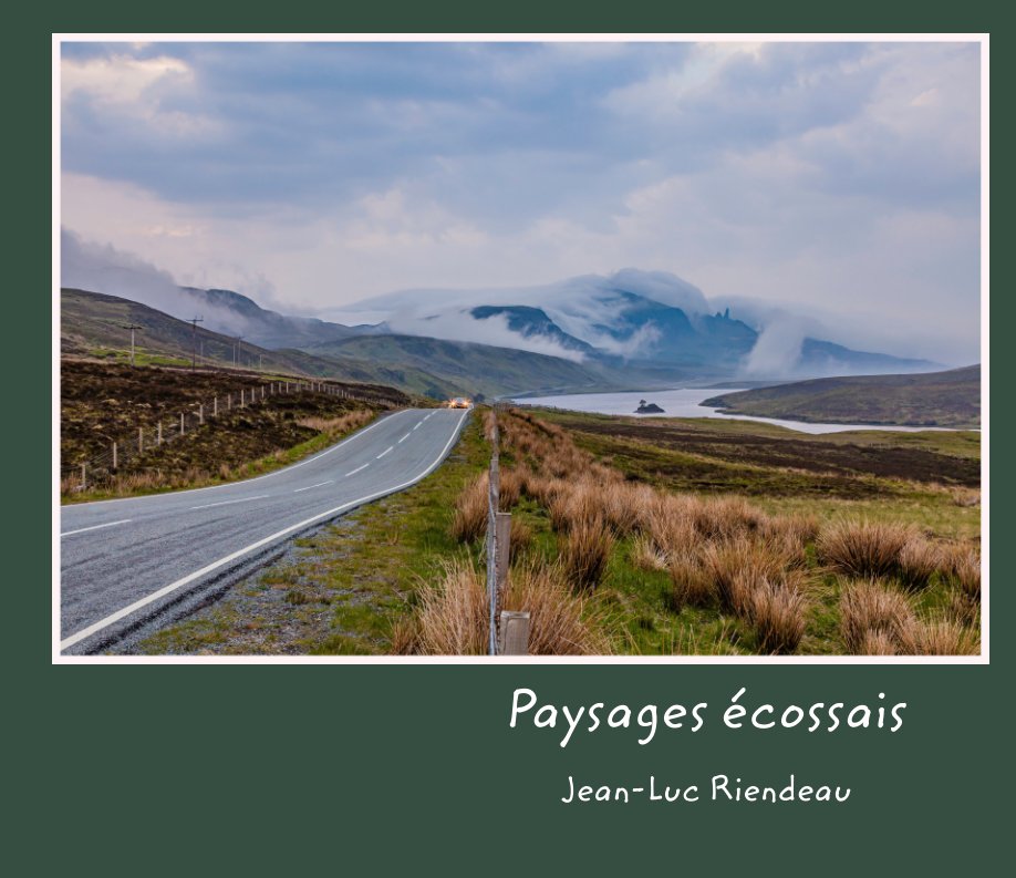Ver Paysages écossais por Jean-Luc Riendeau