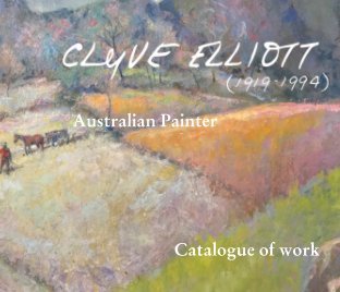 Clyve Elliott Australian Artist book cover